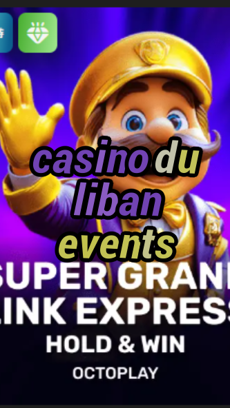 casino du liban events-w4cy2mdjlx2bf.com